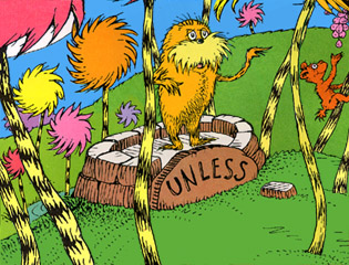 Lorax-unless
